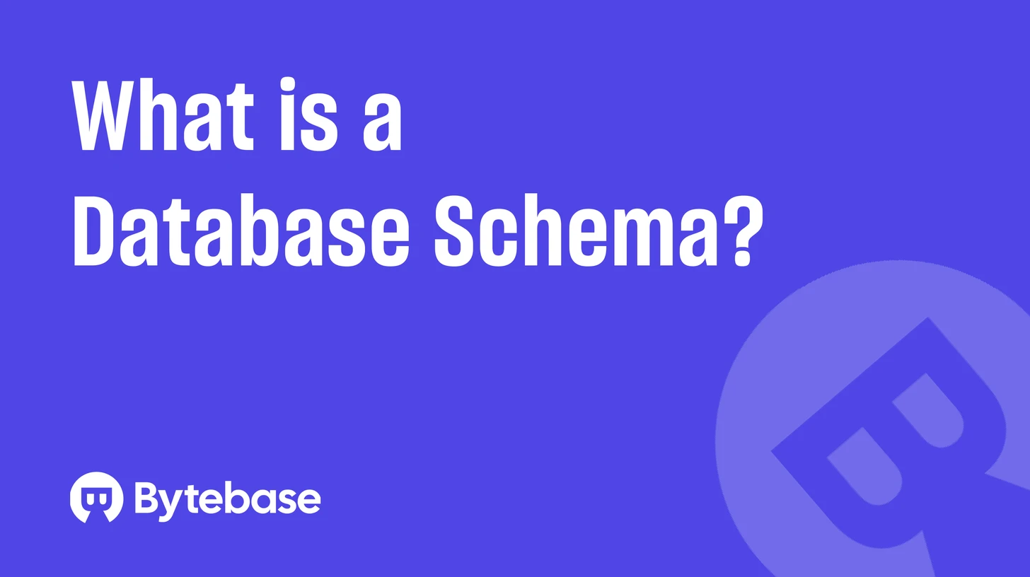 What is a Database Schema?
